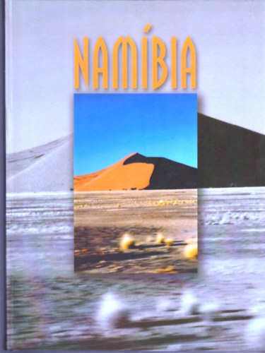 Dobrovitz Ildikó, Németh Béla - Namíbia