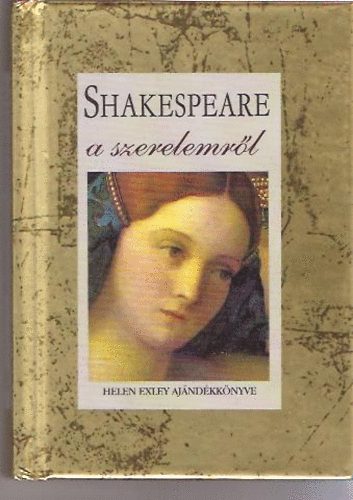 Shakespeare a szerelemr�l