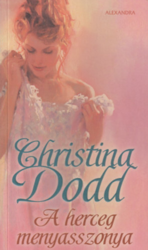 Christina Dodd - A herceg menyasszonya