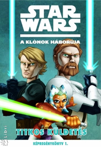 Star Wars - A klnok hborja - Titkos kldets