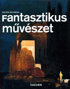 Walter Schurian - Fantasztikus mvszet