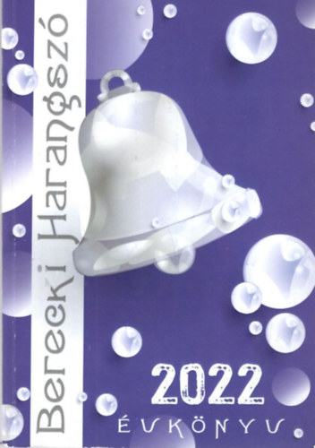 Balogh Andrs, Ferentzi Lszl - Berecki Harangsz vknyv 2022