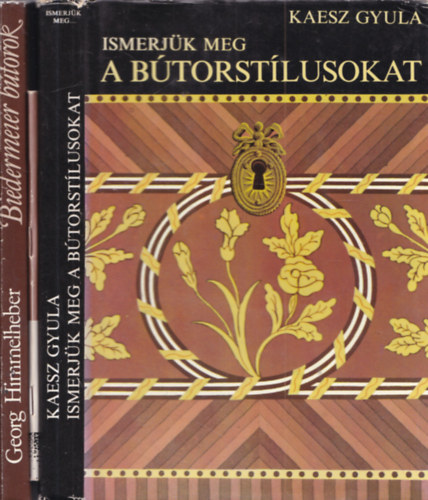 Kaesz Gyula, Georg Himmelheber - 3 db bútoros mű: Ismerjük meg a bútorstílusokat + Európai bútorok a XV-XVII. században + Biedermeier bútorok