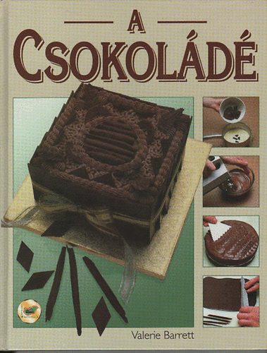 Valerie Barrett - A csokold