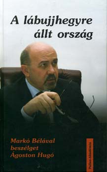 Szerk.: Kozma Mria - A lbujjhegyre llt orszg