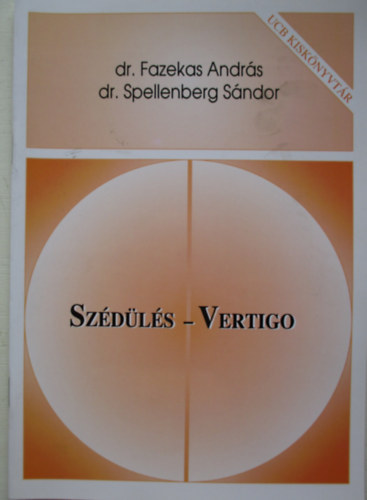 Dr. Fazekas Andrs, Dr. Spellenberg Sndor - Szdls - Vertigo