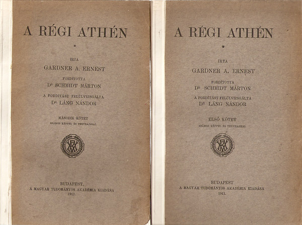 Gardner A. Ernest - A rgi Athn I-II.