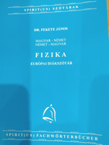 Fekete János - Fizika - Magyar-német, Német magyar