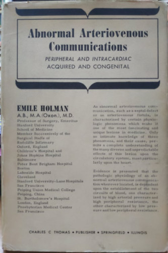 Emile Holman - Abnormal Arteriovenous Communivations: Peripheral and Intracardiac - Acquired and Congenital