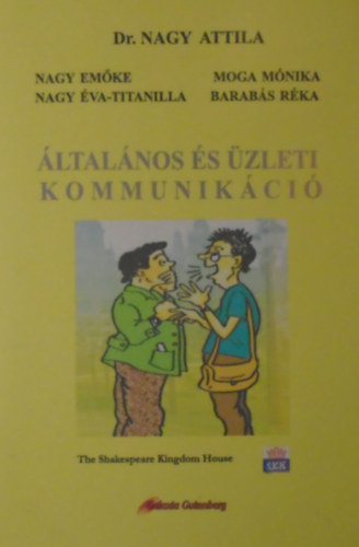 Dr. Nagy Attila - ltalnos s zleti kommunikci