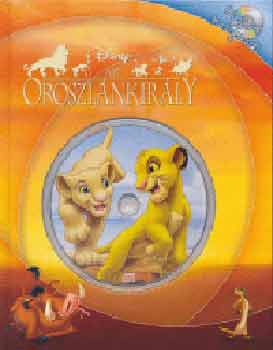 Walt Disney - Az Oroszlánkirály - Olvasd és hallgasd!