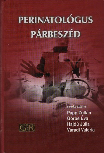 Papp Zolt�n szerk. - Perinatol�gus p�rbesz�d