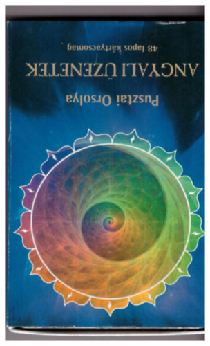 Pusztai Orsolya - Angyali üzenetek