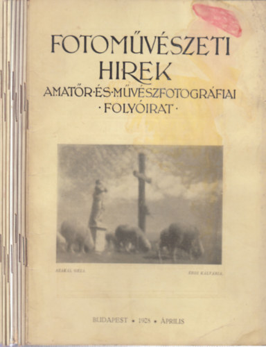 8 db. Fotoművészeti hírek (1928. április, május, június, július, augusztus, október, november, december)