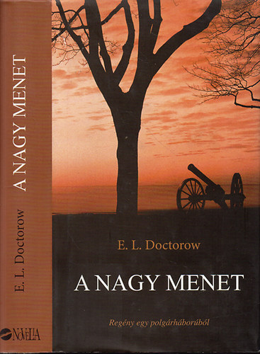 E. L. Doctorow - A nagy menet - Regny egy polgrhborbl