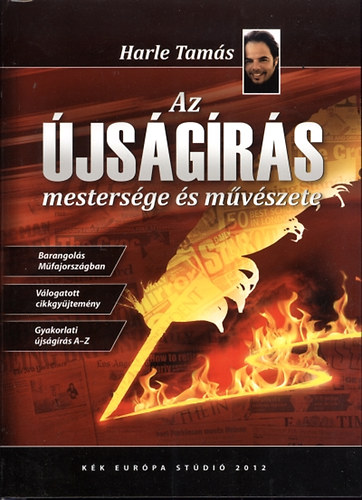 Harle Tams - Az jsgrs mestersge s mvszete