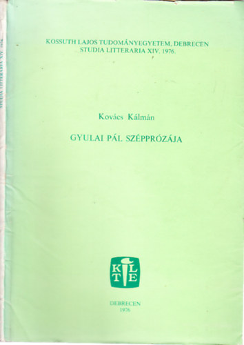 Kov�cs K�lm�n - Gyulai P�l sz�ppr�z�ja (Studia Litteraria XIV. (1976)