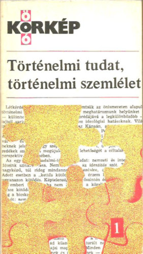 T�rt�nelmi tudat, t�rt�nelmi szeml�let