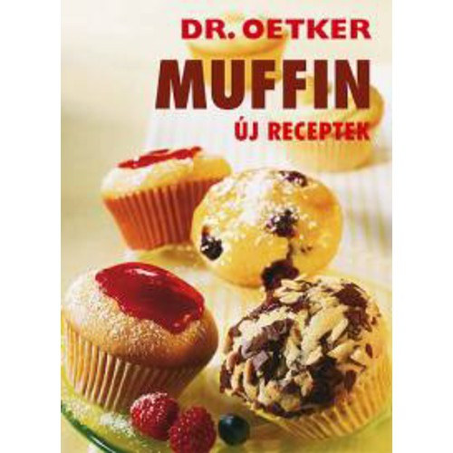 Dr. Oetker - Muffin: Új receptek