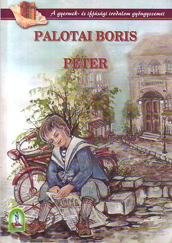 Péter - Egy szegény kisdiák regénye