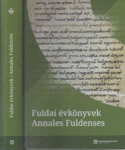 Darvas Mtys (szerk.) - Fuldai vknyvek (Annales Fuldenses)