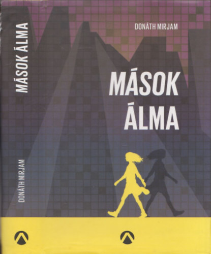 Donáth Mirjam - Mások álma