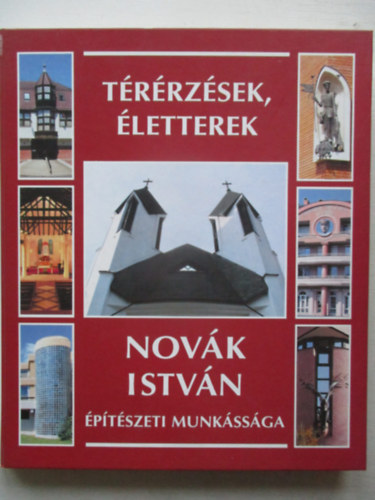 Pacsika-Tth-Novk - Trrzsek, letterek - Novk Istvn ptszeti munkssga