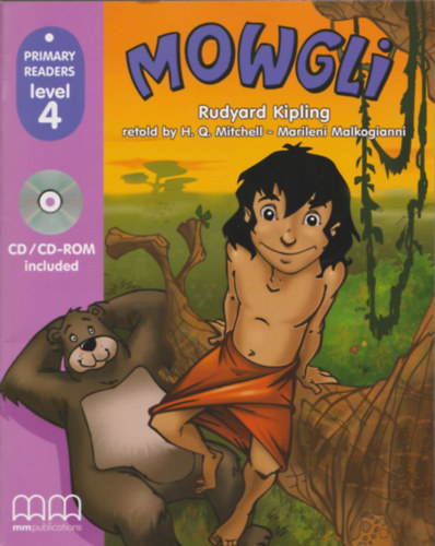 Marileni Malkogianni, H.Q. Mitchell Marileni Malkogianni - Mowgli - Primary Readers Level 4