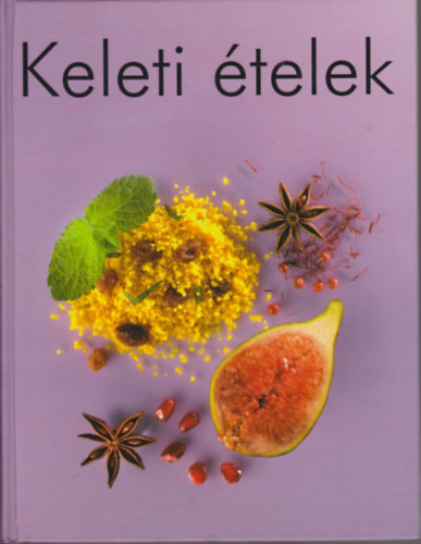 Beke Csilla (fszerk.) - Keleti telek