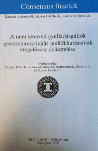 A nem szteroid gyulladásgátlók gasztrointesztinális mellékhatásainak megelőzése és kezelése