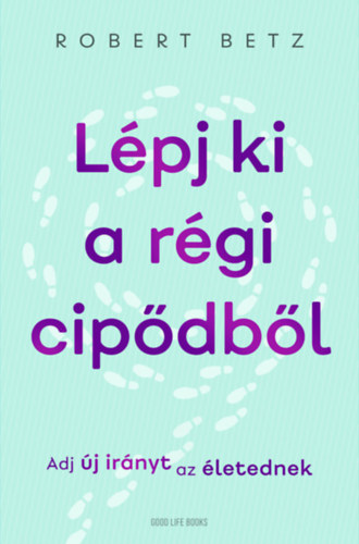 Betz, Robert - Lpj ki a rgi cipdbl