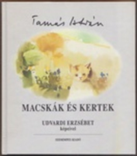 Tams-Udvardi - Macskk s kertek