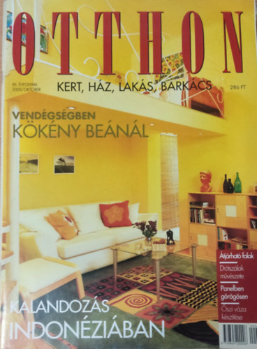 Szabó Dorottya (főszerk.) - Az otthon - Kert, ház, lakás, barkács 2000/október (XII. évfolyam)