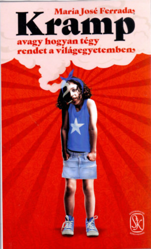 Joséferrada, María - Kramp, avagy hogyan tégy rendet a világegyetemben