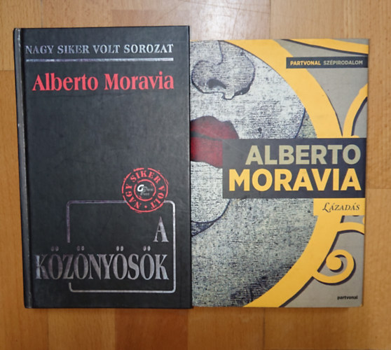 Alberto Moravia - 2 k�nyv Alberto Moravi�t�l: A k�z�ny�s�k, L�zad�s