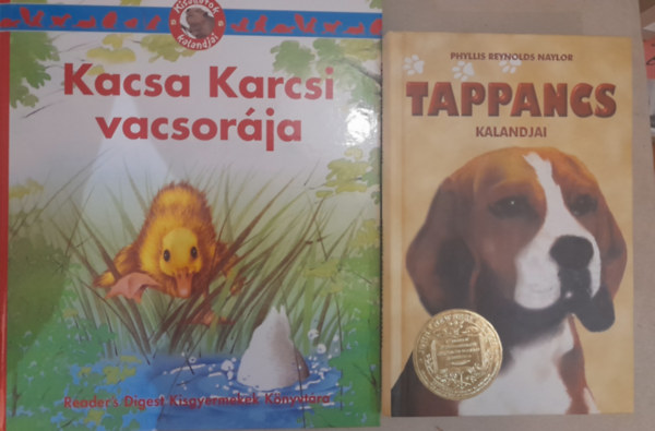 Phyllis Reynolds Naylor, Readers Digest - 2 db llatos knyv: Tappancs kalandjai, Kacsa Karcsi vacsorja