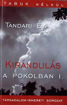 Tandari va - Kirnduls a pokolban I-II.