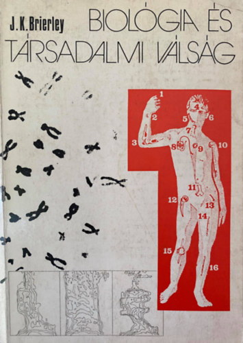 J. K. Brierley, Ford.: Bernyi Gbor - Biolgia s trsadalmi vlsg