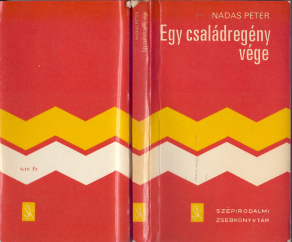 Nádas Péter - Egy családregény vége - Nádas Péter
