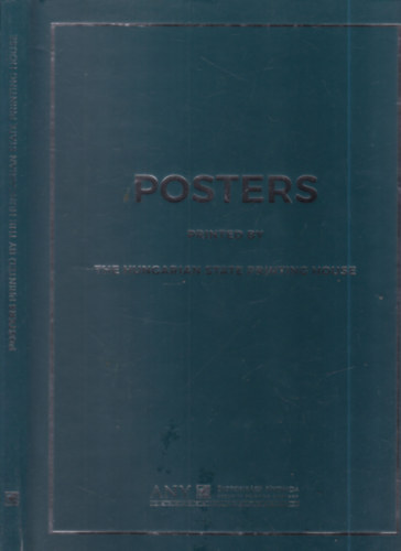 Bed Jzsef, Vince Mtys - Posters Printed by the Hungarian State Printing House