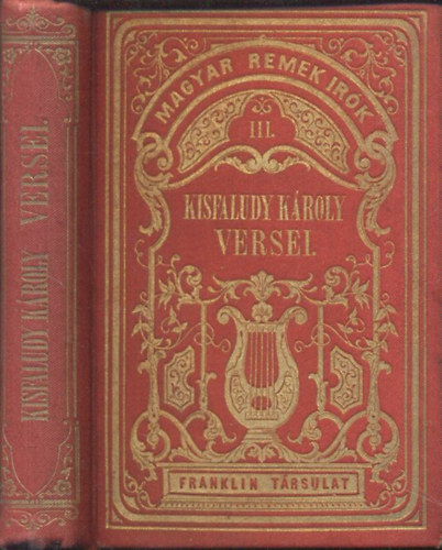 Toldy Ferenc - Kisfaludy Károly versei (Magyar remekírók III., gyémántkiadás)