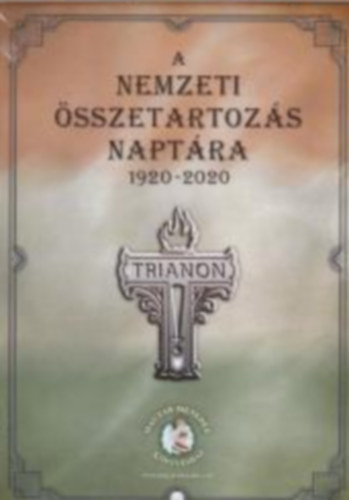 A nemzeti összetartozás naptára 1920-2020