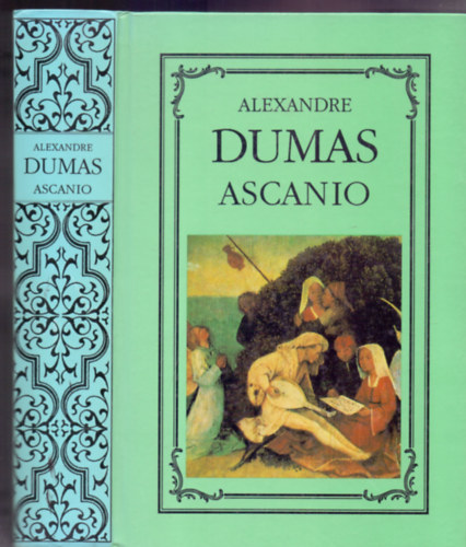 Alexandre Dumas - Ascanio