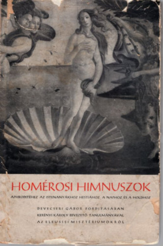 Devecseri Gbor (ford.) - Homrosi himnuszok