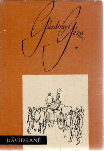 G�rdonyi G�za - D�vidk�n�