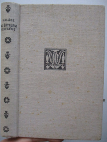 Halsz Gbor - Az rtelem keresse