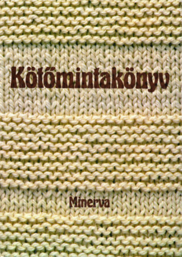 Bánk L.-Gyulai I.-Németh J. - Kötőmintakönyv
