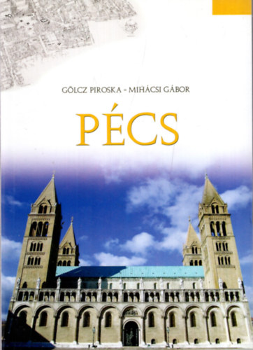 Gölcz Piroska; Mihácsi Gábor - Pécs