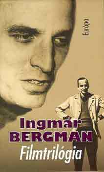 Ingmar Bergman - Filmtrilógia