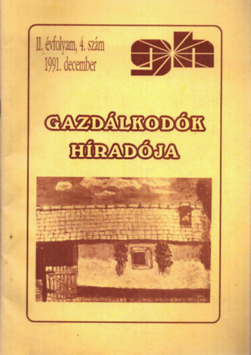 Ocsovszky L�szl� (szerk.) - Gazd�lkod�k h�rad�ja II. �vfolyam 4. sz�m 1991. december